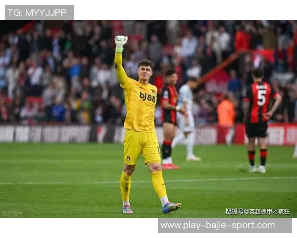 凯帕称赞阿森纳发展方向正确现代门将需具备多项技术能力